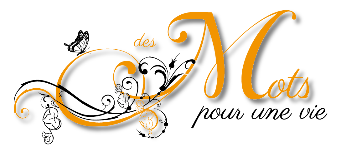 Des mots pour une vie